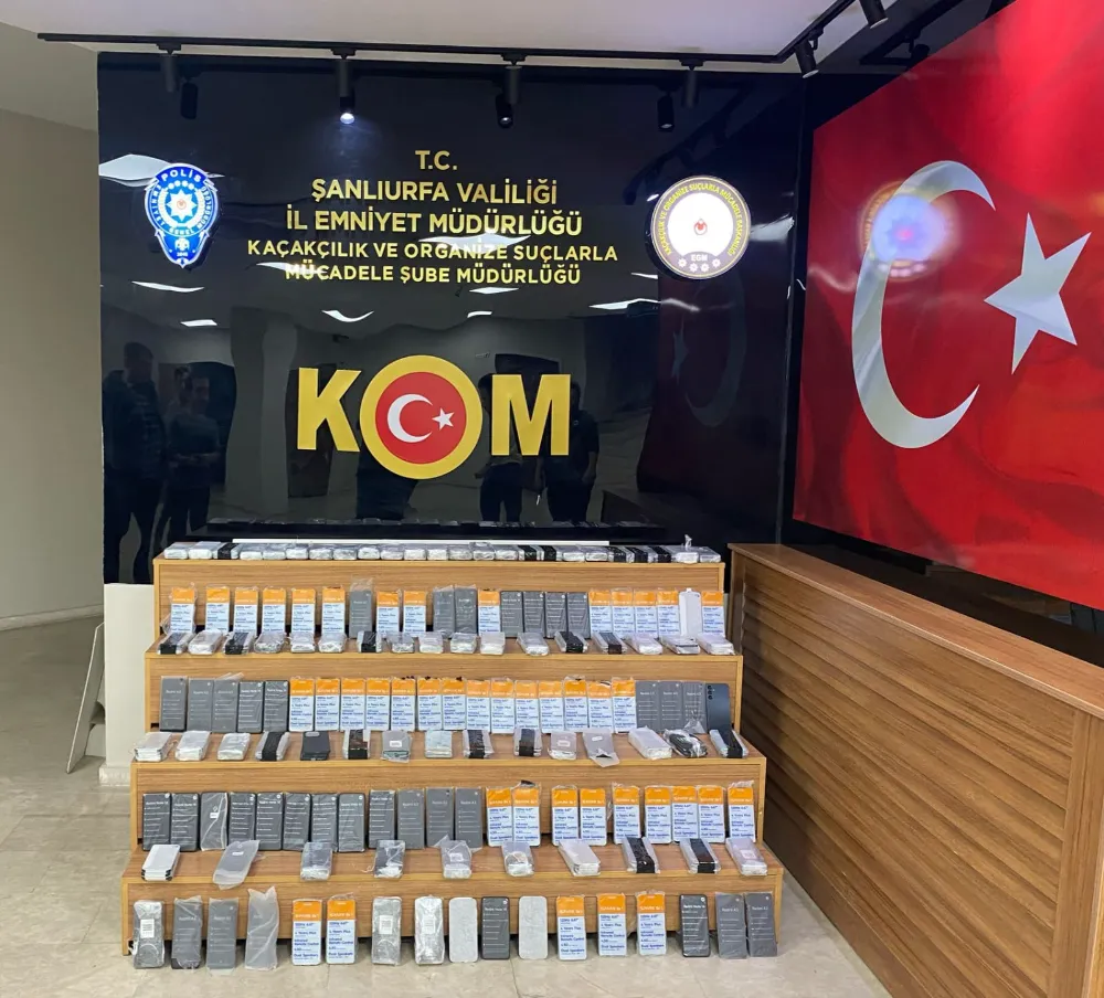 ŞANLIURFA’DA 4 MİLYON TL DEĞERİNDE KAÇAK CEP TELEFONU ELE GEÇİRİLDİ