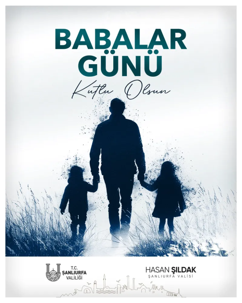 BABALAR GÜNÜ MESAJI