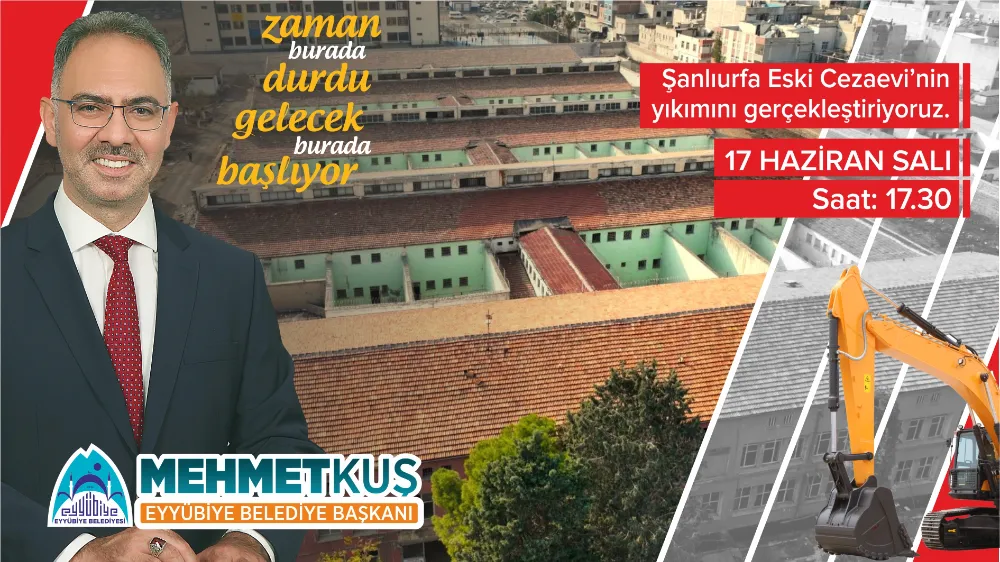 EYYÜBİYE’DE TARİHİ GÜN: ESKİ CEZAEVİ YIKILIYOR