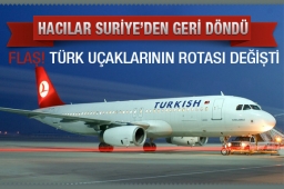 Türk uçaklarının rotası değişti! FLAŞ!