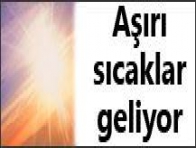 Marmara`da sıcaklık 10 derece artacak