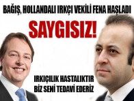 Bağış, Hollandalı vekili fena haşladı