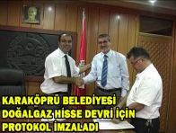 KARAKÖPRÜ BELEDİYESİ DOĞALGAZ HİSSE DEVRİ İÇİN PROTOKOL İMZALADI
