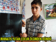 MIKNATIS YUTAN ÇOCUK ÖLÜMDEN DÖNDÜ