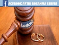 Facebook artık boşanma sebebi