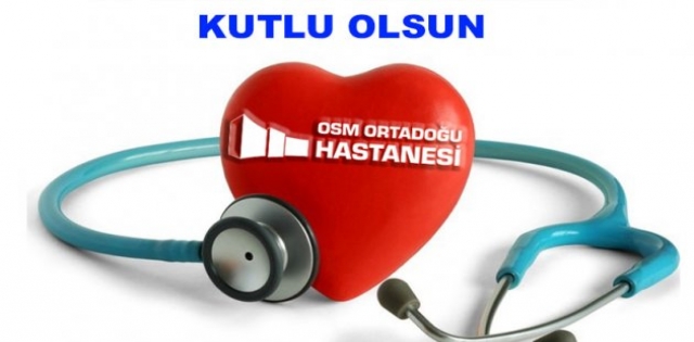 OSM Hastanesi?nden Tıp Bayramı Mesajı