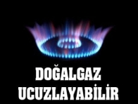 Bu yıl doğalgaz ucuzlayabilir!