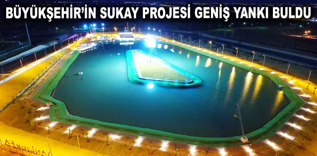 SUKAY heyecanı sürüyor