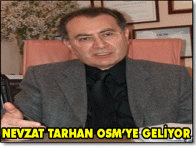 Nevzat Tarhan OSM`ye geliyor