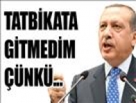 Erdoğan`dan tatbikat açıklaması