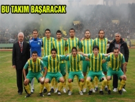 BU TAKIM BAŞARACAK