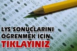 LYS sonuçları açıklandı 