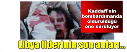 Kaddafi Öldürüldü