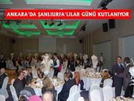 ANKARA`DA ŞANLIURFA`LILAR GECESİ KUTLANDI